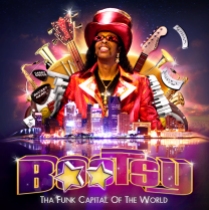 Bootsy Collins - The Funk Capital of the World