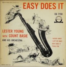 Lester Young with Count Basie - Easy Does It