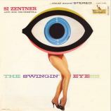 Si Zentner - The Swingin Eye